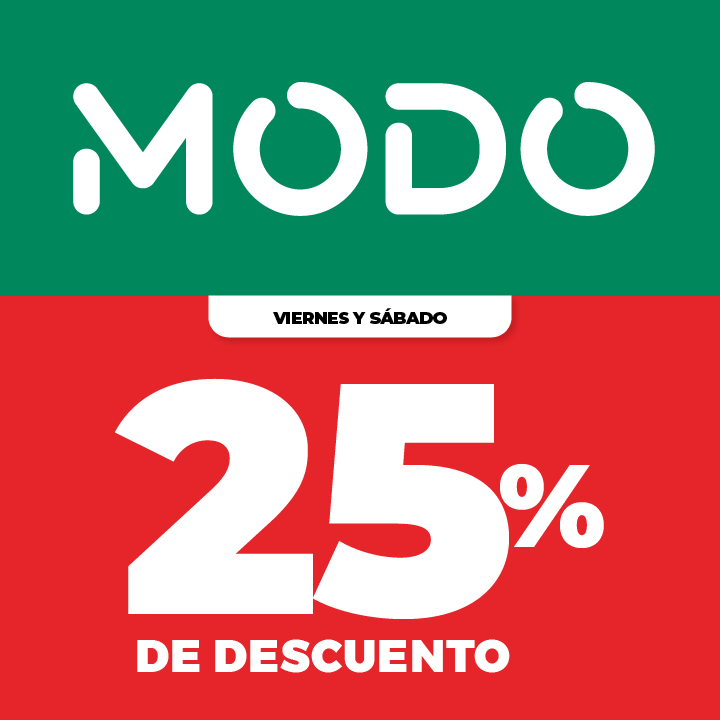 MODO 25% Viernes y Sabado